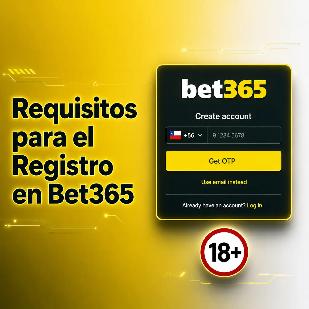 Documentos necesarios para el registro en Bet365 Chile